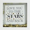 Love You To The Stars Small Confetti Frame
