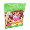 Make Stuff Together - 24 Simple Projects To Create As A Family