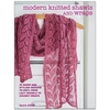 Modern Knitted Shawls and Wraps - Craft Book (Paperback)