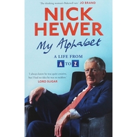 Nick Hewer - My Alphabet