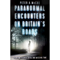 Paranormal Encounters On Britain