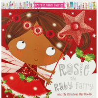 Rosie The Ruby Fairy And The Christmas Mail Mix-Up