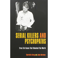Serial Killers And Psychopaths