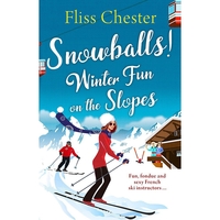 Snowballs!: Winter Fun On The Slopes