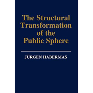 Structural Transformation Of The Public Sphere