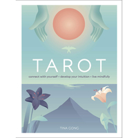 Tarot: Connect With Yourself,  Develop Your Intuition,  Live Mindfully