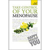 Teach Yourself Take Control of Your Menopause