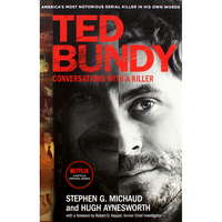 Ted Bundy: Conversations With A Killler Tv Tie-In