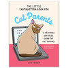 The Little Instruction Book for Cat Parents