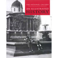 The National Gallery - An Illustrated History (National Gallery Company) (National Gallery London)