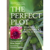 The Perfect Plot,  Starting an allotment from scratch