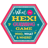 What The Hex! Guessing Game: Who,  What & Where?