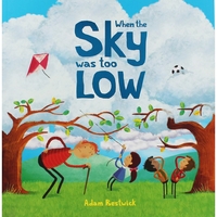 When The Sky Was Too Low