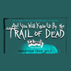 AND YOU WILL KNOW US BY THE TRAIL...