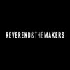 REVEREND AND THE MAKERS