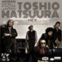 Toshio Matsuura Presents Hex