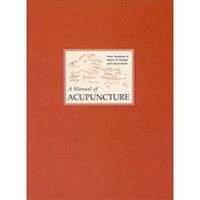 A Manual of Acupuncture
