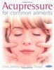 Acupressure for Common Ailments