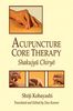 Acupuncture Core Therapy
