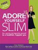 Adore Yourself Slim