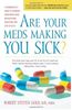 Are Your Meds Making You Sick?