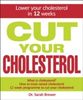 Cut Your Cholesterol