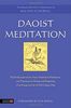 Daoist Meditation:The Purification of the Heart Method of Meditation and Discourse on Sitting