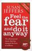 Feel the Fear and Do It Anyway