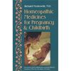 Homeopathic Medicines for Pregnancy and Childbirth