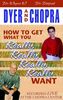 How To Get What You Really Really Want