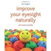 Improve Your Eyesight Naturally