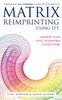 Matrix Reimprinting Using EFT