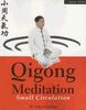 Qigong Meditation: Small Circulation