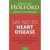 Say NO to Heart Disease