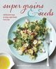 Super Grains and Seeds
