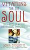 Vitamins For The Soul: Daily Doses of Wisdom for Personal Empowerment