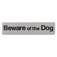 Styrox Adhesive Business Office Signs - Beware Dog - 245 x 60mm