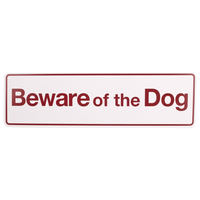Styrox Adhesive Business Office Signs - Beware Dog - 330 x 95mm