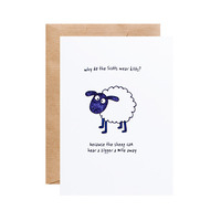 why do Scots wear kilts? Because the sheep can hear a zipper a mile away