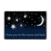 I Love You To The Moon & Back - Magnet