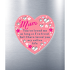 Mum - Heart Shaped Wooden Fridge Magnet