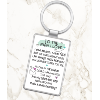 To The Man I Love - Metal Keyring