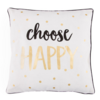 Choose Happy Metallic Monochrome Pillow Cover