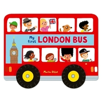 Whizzy Wheels My First London Bus Book