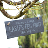 Engraved Hanging Slate Sign - Easter Egg Hunt