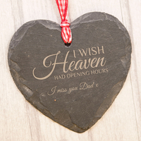 Engraved Heart-Shaped Slate Hanging Keepsake - I Wish Heaven