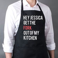 Personalised Apron - Get The Fork Out of My Kitchen