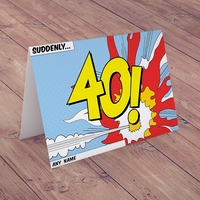 Personalised Birthday Card - Suddenly 40!