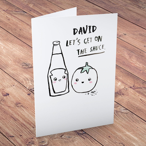 Personalised Card - Banter Pants,  Get On The Sauce