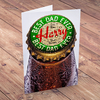 Personalised Card - Best Dad Ever Bottle Top